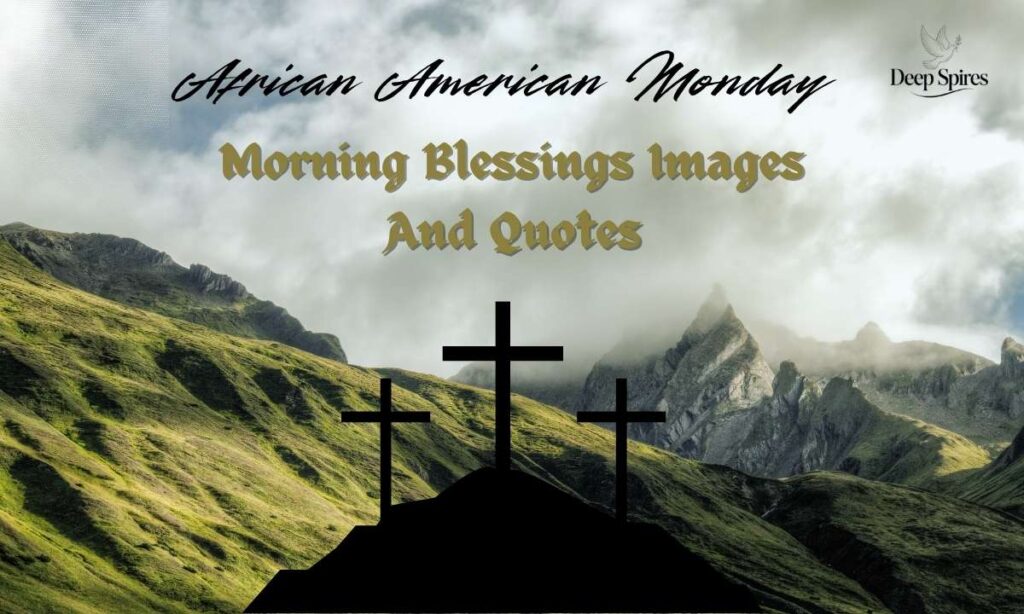 african-american-monday-blessings (1)
