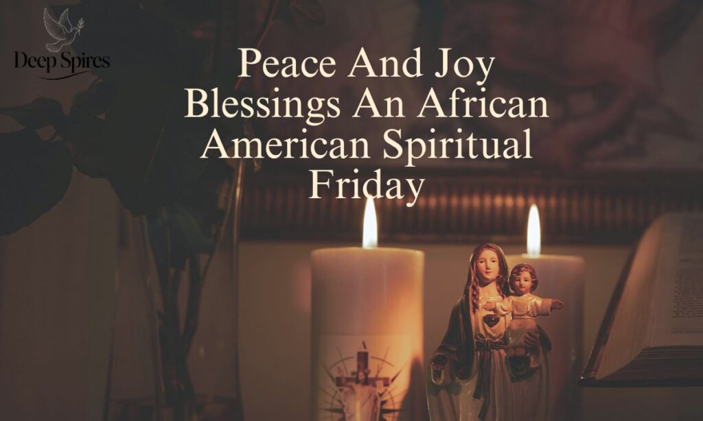 african-american-spiritual-friday-blessings (1)