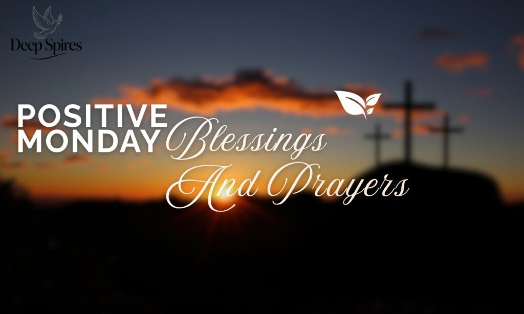 good-morning-monday-blessings-to-inspire-a-happy-week (2)