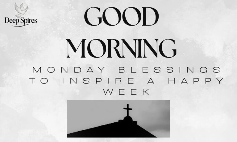 good-morning-monday-blessings-to-inspire-a-happy-week