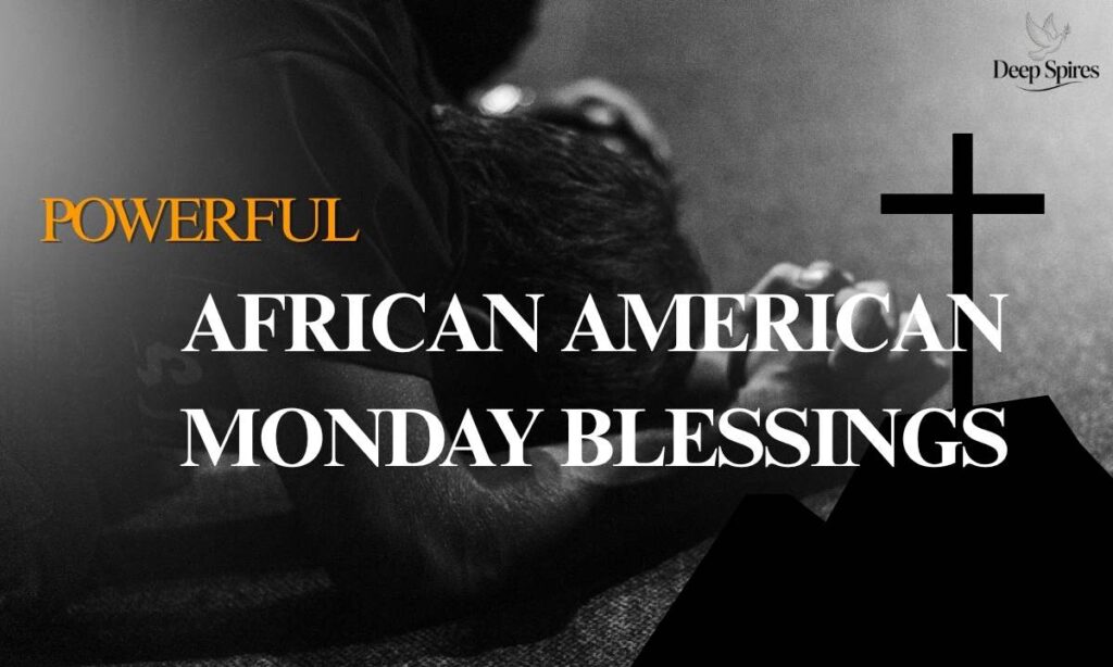 powerful-african-american-monday-blessings