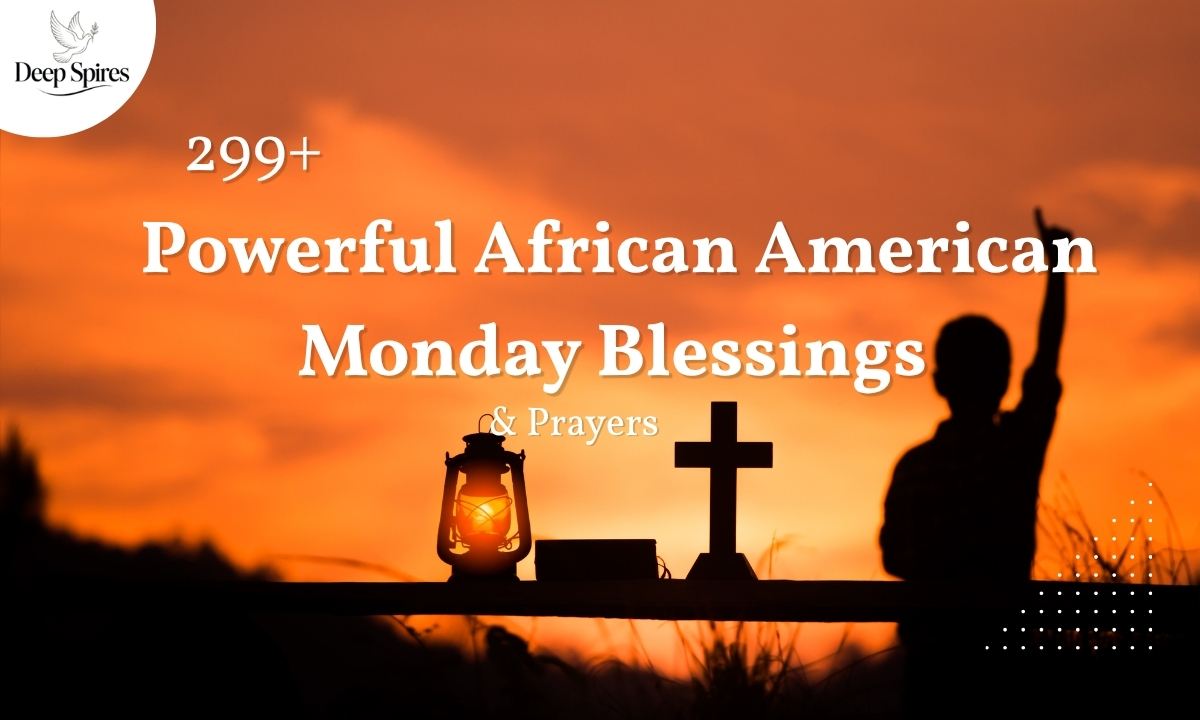 299-powerful-african-american-monday-blessings-and-prayers