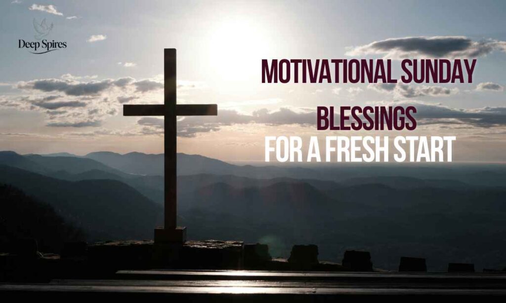 motivational-sunday-blessings-for-a-fresh-start