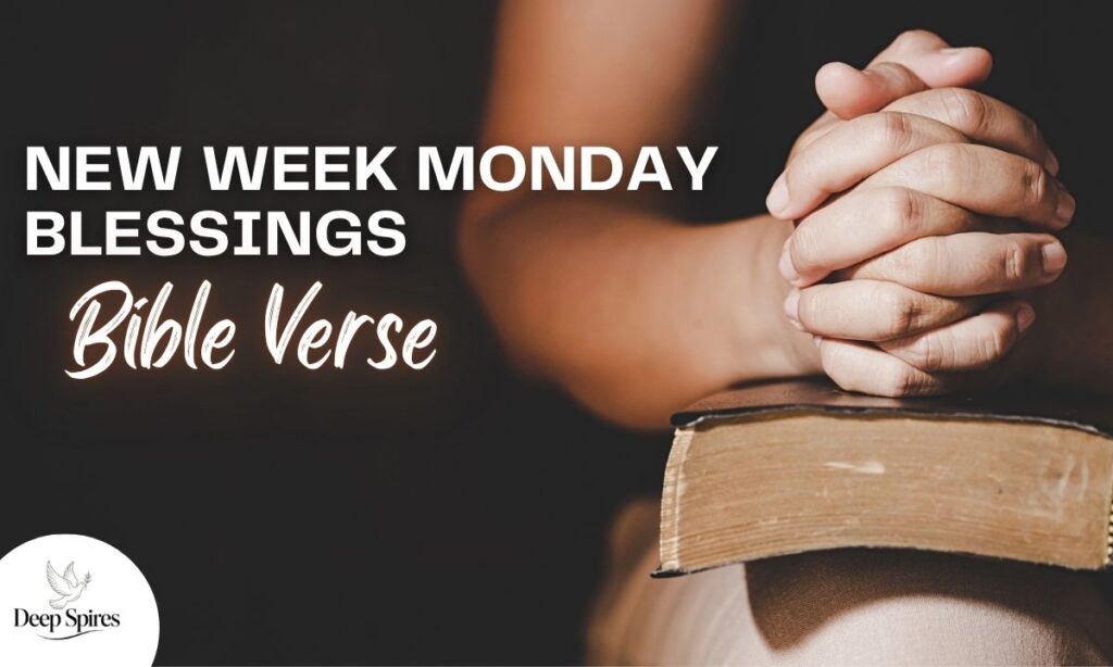 new-week-monday-blessings-bible-verse
