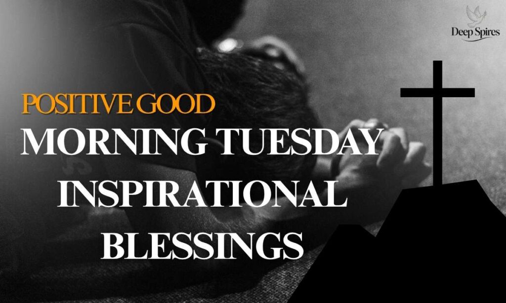 positive-good-morning-tuesday-inspirational-blessings