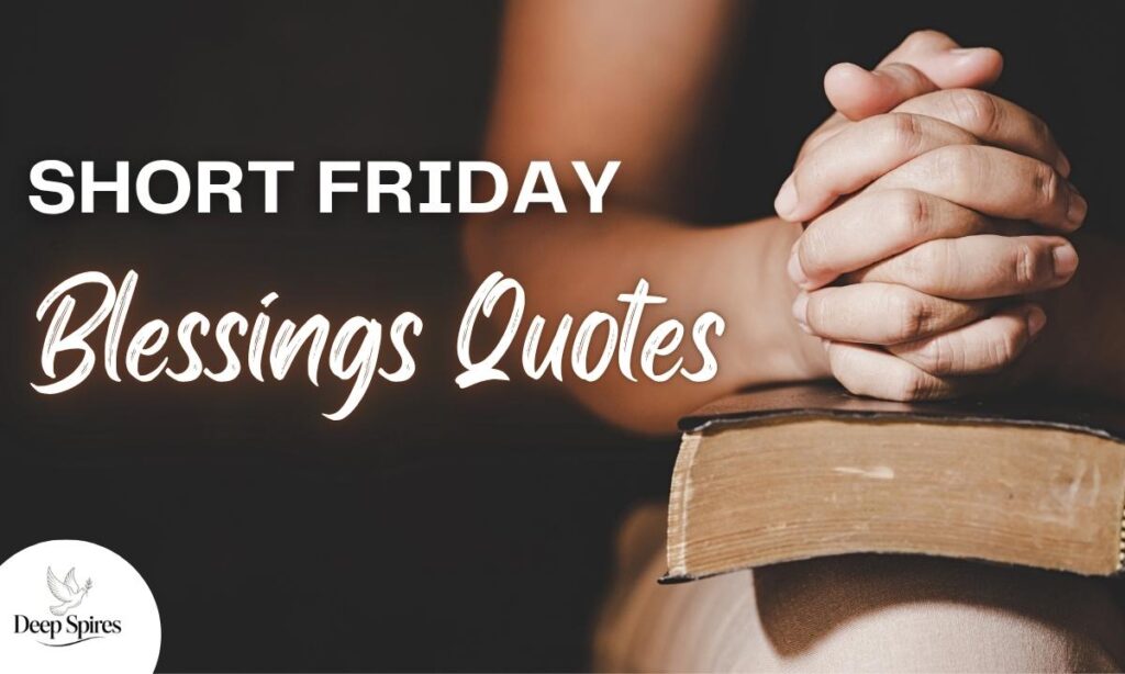 short-friday-blessings-quotes