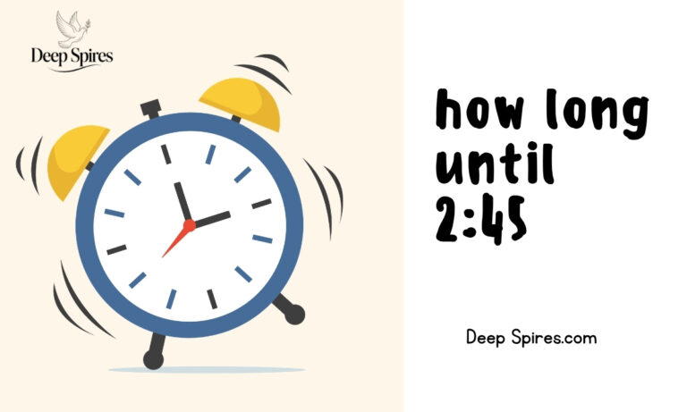 how long until 2:45