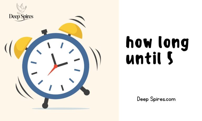 how long until 5